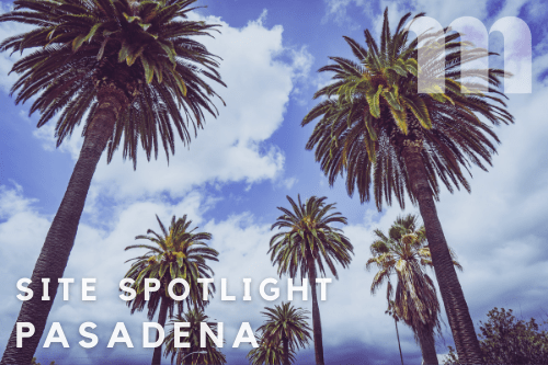 Site Spotlight: Melton Pasadena